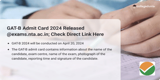 GAT-B Admit Card 2024 Released @exams.nta.ac.in; Check Direct Link Here